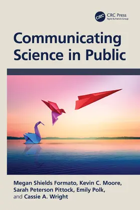 Formato / Moore / Pittock |  Communicating Science in Public | Buch |  Sack Fachmedien