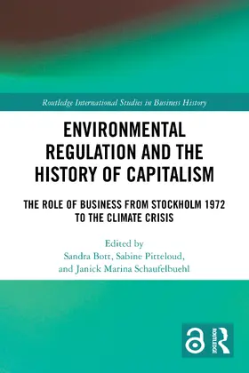 Bott / Pitteloud / Schaufelbuehl |  Environmental Regulation and the History of Capitalism | Buch |  Sack Fachmedien