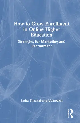 Thackaberry-Voinovich |  How to Grow Enrollment in Online Higher Education | Buch |  Sack Fachmedien