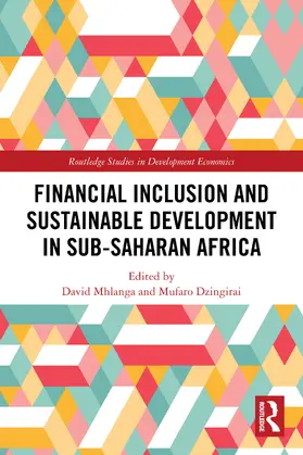 Mhlanga / Dzingirai |  Financial Inclusion and Sustainable Development in Sub-Saharan Africa | Buch |  Sack Fachmedien