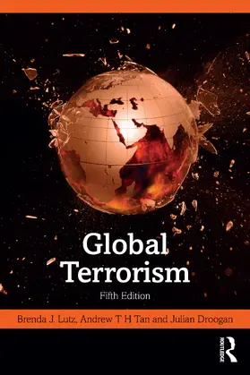 Lutz / Tan / Droogan | Global Terrorism | Buch | 978-1-032-84964-5 | www.sack.de
