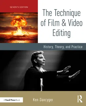 Dancyger |  The Technique of Film and Video Editing | Buch |  Sack Fachmedien