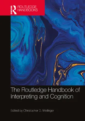 Mellinger |  The Routledge Handbook of Interpreting and Cognition | Buch |  Sack Fachmedien