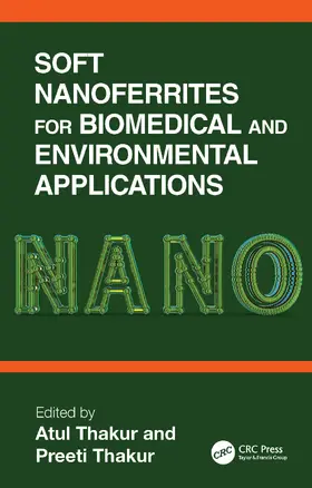 Thakur |  Soft Nanoferrites for Biomedical and Environmental Applications | Buch |  Sack Fachmedien