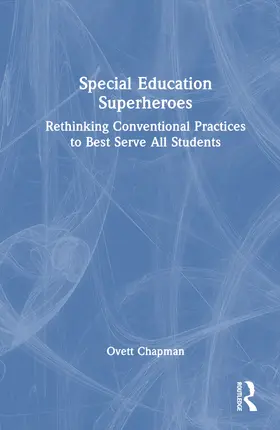 Chapman Jr. |  Special Education Superheroes | Buch |  Sack Fachmedien