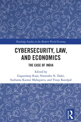 Kaur / Dalei / Mahapatra |  Cybersecurity, Law, and Economics | Buch |  Sack Fachmedien