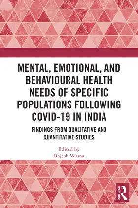 Verma |  Mental, Emotional, and Behavioural Health Needs of Specific Populations following COVID-19 in India | Buch |  Sack Fachmedien