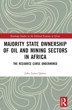 Quinn |  Majority State Ownership of Oil and Mining Sectors in Africa | Buch |  Sack Fachmedien