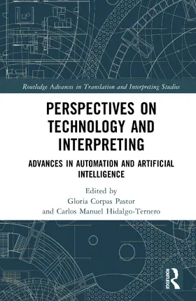 Corpas Pastor / Hidalgo-Ternero |  Perspectives on Technology and Interpreting | Buch |  Sack Fachmedien