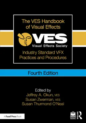 Thurmond O'Neal / Okun, VES / Okun |  The VES Handbook of Visual Effects | Buch |  Sack Fachmedien