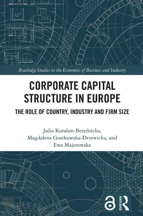 Koralun-Bereznicka / Gostkowska-Drzewicka / Majerowska |  Corporate Capital Structure in Europe | Buch |  Sack Fachmedien