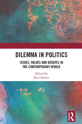 Saxena |  Dilemma in Politics | Buch |  Sack Fachmedien