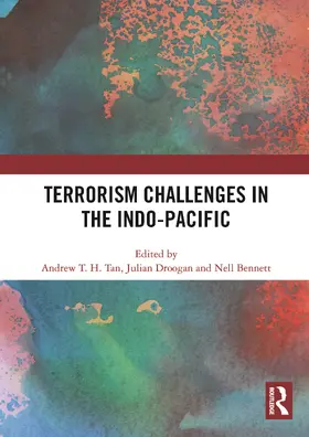 Tan / Droogan / Bennett |  Terrorism Challenges in the Indo-Pacific | Buch |  Sack Fachmedien