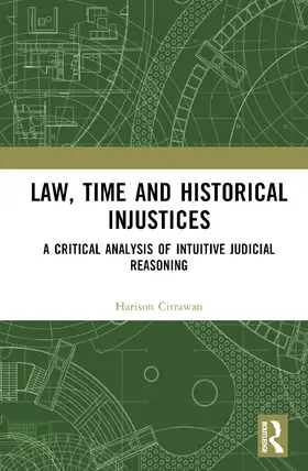 Citrawan | Law, Time and Historical Injustices | Buch | 978-1-032-85559-2 | www.sack.de