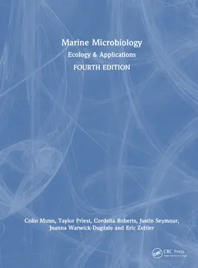 Munn / Roberts / Priest |  Marine Microbiology | Buch |  Sack Fachmedien