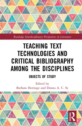 Heritage / A. C. Sy |  Teaching Text Technologies and Critical Bibliography Among the Disciplines | Buch |  Sack Fachmedien