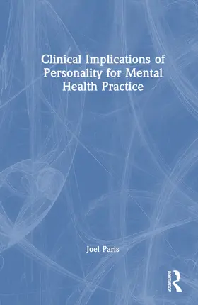 Paris |  Clinical Implications of Personality for Mental Health Practice | Buch |  Sack Fachmedien