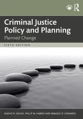 Edwards / Welsh / Harris |  Criminal Justice Policy and Planning | Buch |  Sack Fachmedien