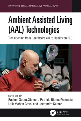 Gupta / Blanco Valencia / Goyal |  Ambient Assisted Living (AAL) Technologies | Buch |  Sack Fachmedien