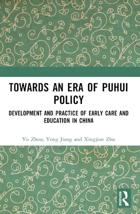 Zhou / Jiang / Zhu |  Towards An Era of Puhui Policy | Buch |  Sack Fachmedien