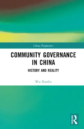 Xiaolin |  Community Governance in China | Buch |  Sack Fachmedien