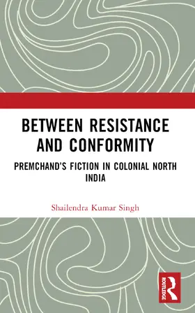 Singh |  Between Resistance and Conformity | Buch |  Sack Fachmedien
