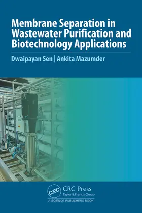Sen / Mazumder |  Membrane Separation in Wastewater Purification and Biotechnology Application | Buch |  Sack Fachmedien