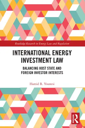 Younesi |  International Energy Investment Law | Buch |  Sack Fachmedien