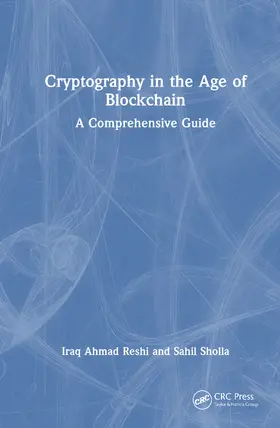 Ahmad Reshi / Sholla |  Cryptography in the Age of Blockchain | Buch |  Sack Fachmedien
