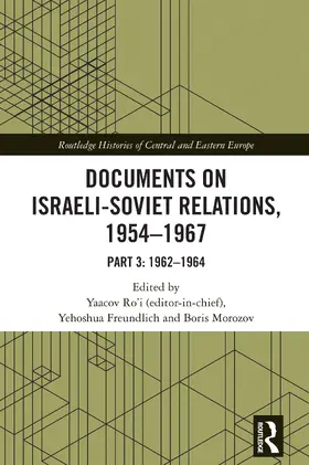 Ro'i / Freundlich / Morozov |  Documents on Israeli-Soviet Relations, 1954–1967 | Buch |  Sack Fachmedien
