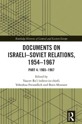 Ro'i / Freundlich / Morozov |  Documents on Israeli-Soviet Relations, 1954–1967 | Buch |  Sack Fachmedien