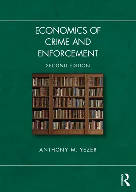 Yezer |  Economics of Crime and Enforcement | Buch |  Sack Fachmedien