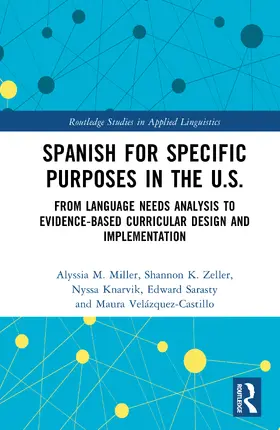 Miller / Zeller / Knarvik |  Spanish for Specific Purposes in the U.S. | Buch |  Sack Fachmedien