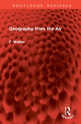 Walker |  Geography from the Air | Buch |  Sack Fachmedien