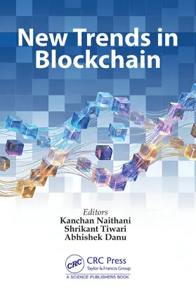 Danu / Naithani / Tiwari |  New Trends in Blockchain | Buch |  Sack Fachmedien