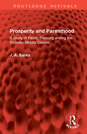 Banks |  Prosperity and Parenthood | Buch |  Sack Fachmedien