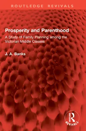 Banks |  Prosperity and Parenthood | Buch |  Sack Fachmedien