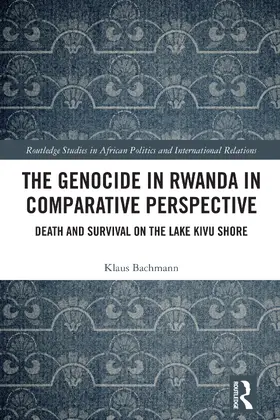Bachmann |  The Genocide in Rwanda in Comparative Perspective | Buch |  Sack Fachmedien