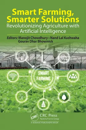 Dhar Bhowmick / Chowdhury / Lal Kushwaha |  Smart Farming, Smarter Solutions | Buch |  Sack Fachmedien