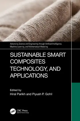Parikh / P. Gohil |  Sustainable Smart Composites | Buch |  Sack Fachmedien