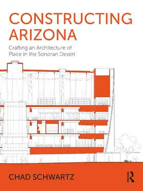Schwartz |  Constructing Arizona | Buch |  Sack Fachmedien