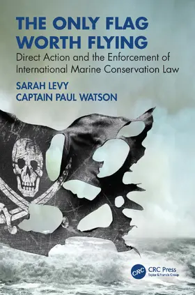 Watson / Levy |  The Only Flag Worth Flying | Buch |  Sack Fachmedien