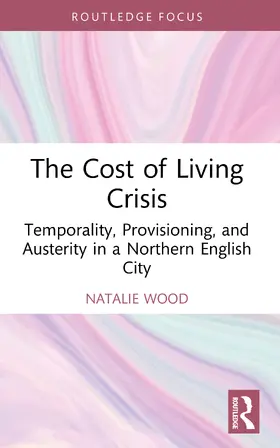 Wood | The Cost of Living Crisis | Buch | 978-1-032-86545-4 | www.sack.de