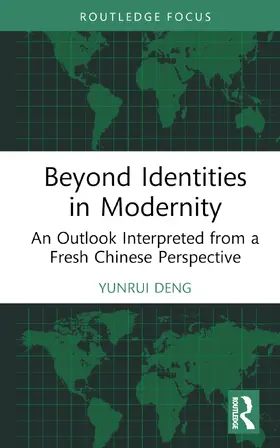 Deng |  Beyond Identities in Modernity | Buch |  Sack Fachmedien