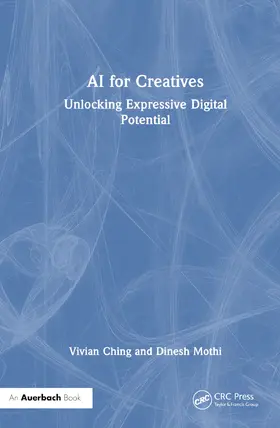 Ching / Mothi |  AI for Creatives | Buch |  Sack Fachmedien