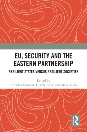 Kaunert / Bosse / Vieira | Eu, Security and the Eastern Partnership | Buch | 978-1-032-86662-8 | www.sack.de