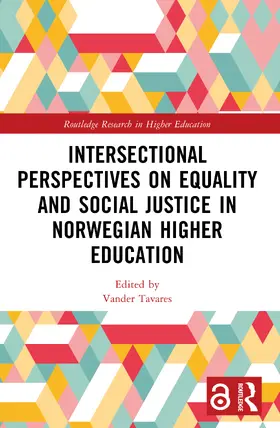 Tavares |  Intersectional Perspectives on Equality and Social Justice in Norwegian Higher Education | Buch |  Sack Fachmedien