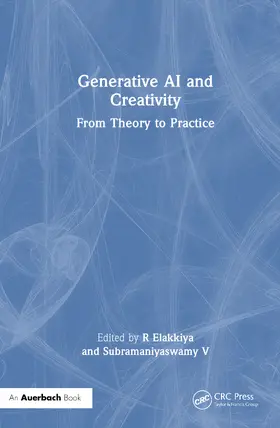 Elakkiya / V |  Generative AI and Creativity | Buch |  Sack Fachmedien
