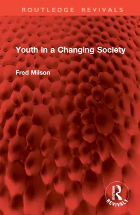 Milson |  Youth in a Changing Society | Buch |  Sack Fachmedien