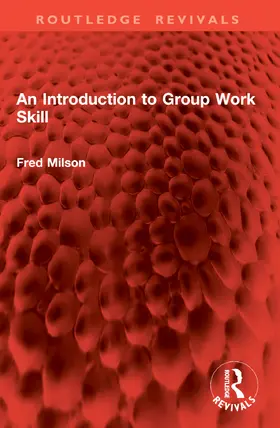 Milson |  An Introduction to Group Work Skill | Buch |  Sack Fachmedien